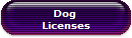 Dog 
Licenses